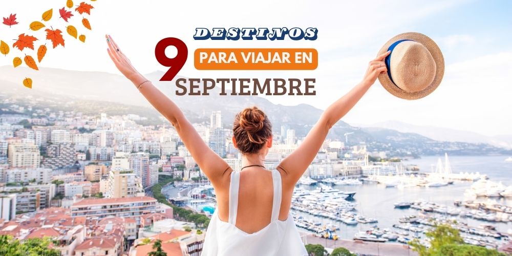 Dónde viajar en septiembre