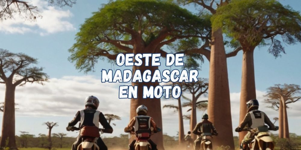 ruta en moto por el oeste de Madagascar