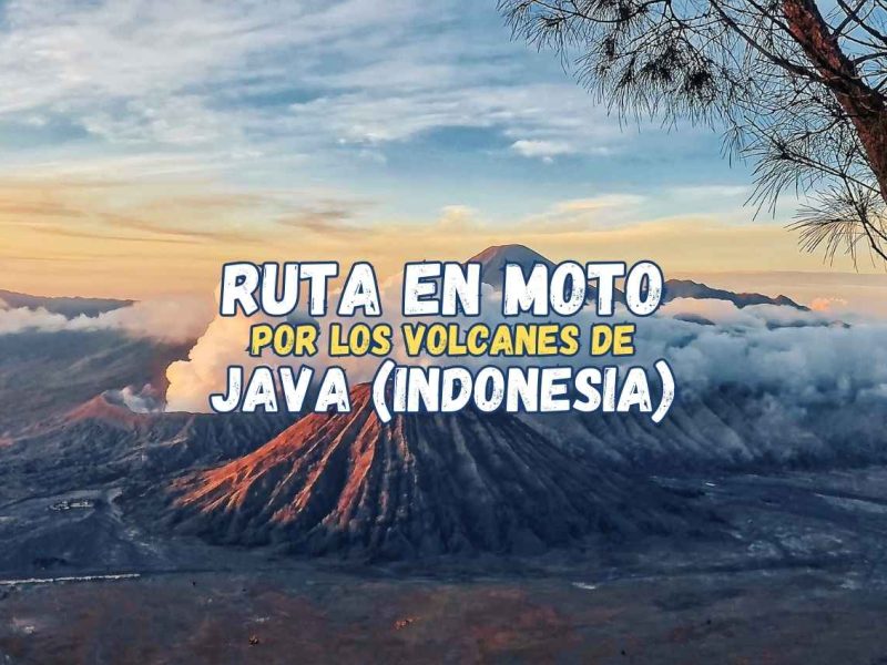 Ruta en moto por los volcanes de Java