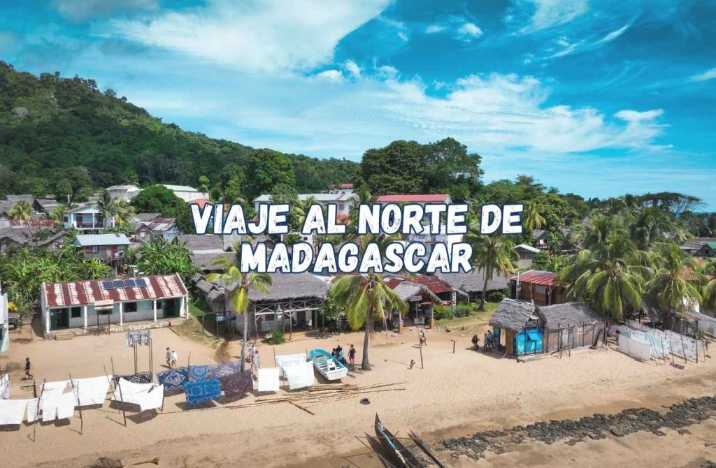 viaje al norte de Madagascar